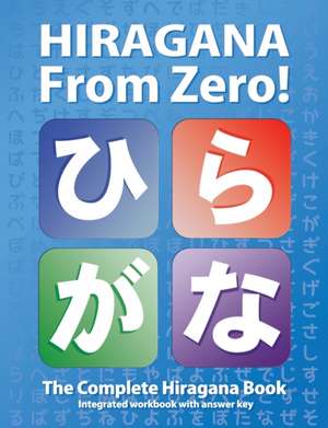 Hiragana from Zero! de George Trombley