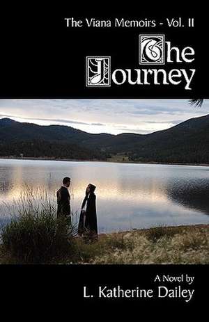 The Journey de L. Katherine Dailey