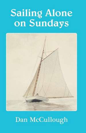 Sailing Alone on Sundays