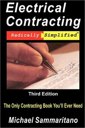 Electrical Contracting: Third Edition de Michael Sammaritano