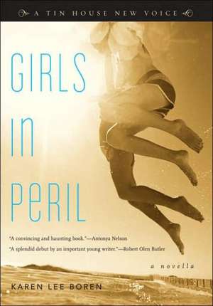 Girls in Peril de Karen Lee Boren