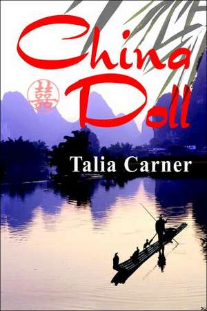 China Doll de Talia Carner