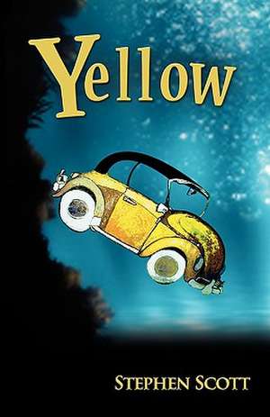 Yellow de Stephen Scott