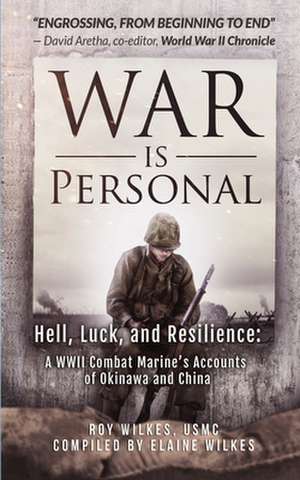 War Is Personal de Roy Wilkes