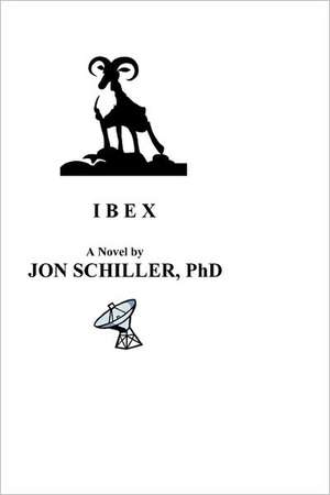 Ibex: A Helpful Guide to Getting Your Debts Paid and Your Life Back on Track de Jon Schiller