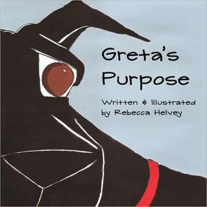 Greta's Purpose de Rebecca Helvey