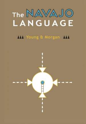 The Navajo Language de Robert W. Young