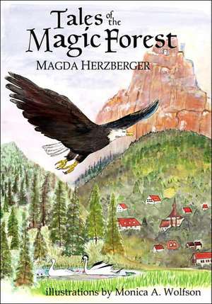 Tales of the Magic Forest de Magda Herzberger