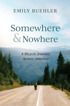 Somewhere and Nowhere de Emily Buehler