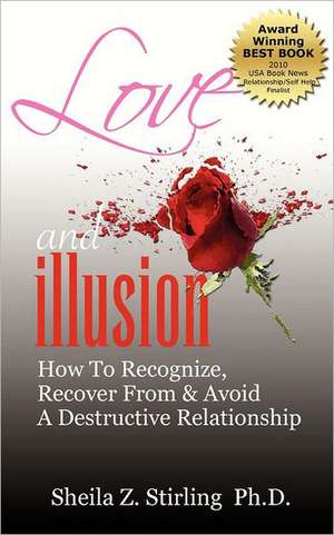 Love and Illusion de Sheila Z. Stirling