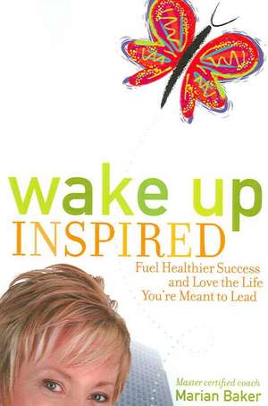 Wake Up Inspired de Marian Baker