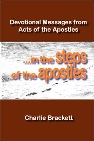 In the Steps of the Apostles de Charlie Brackett