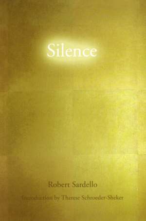 Silence de Robert Sardello