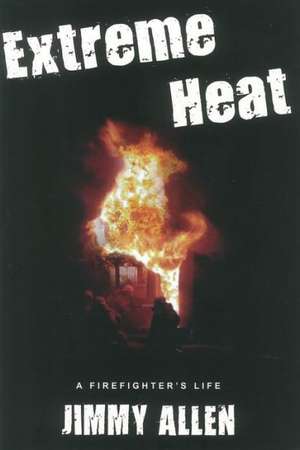 Extreme Heat de Jimmy Allen