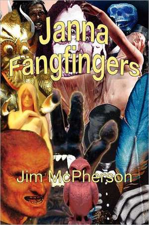 Janna Fangfingers de Jim McPherson