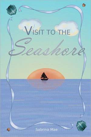 Visit to the Seashore: What You Should Know about These Divine Messengers de Sabrina Mae