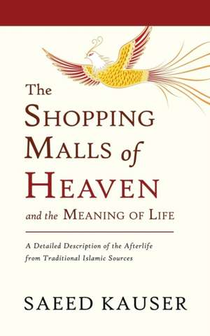 The Shopping Malls of Heaven de Saeed Kauser