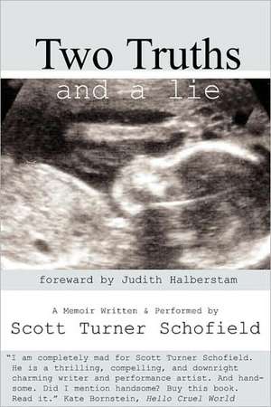 Two Truths and a Lie de Scott Turner Schofield