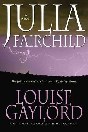 Julia Fairchild de Louise Gaylord