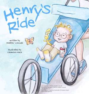 Henry's Ride de Heather Lonczak