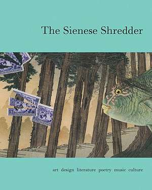 The Sienese Shredder Issue 3 [With CD (Audio)] de Trevor Winkfield