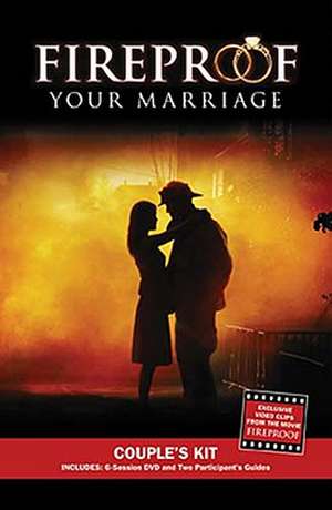 Fireproof Your Marriage Couple's Kit de Jennifer Dion