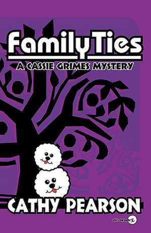 Family Ties de Cathy Pearson