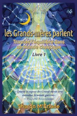 Les Grands-Meres Parlent de Sharon McErlane