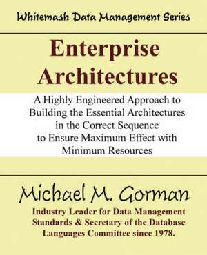 Enterprise Architectures: Emotional Survival Games de Michael M. Gorman