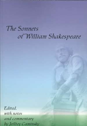 The Sonnets of William Shakespeare: Collecting Student Work from the Writing Center at 826NYC, and the Five Boroughs of New York City de Jeffrey Caminsky