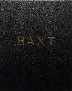 BAXT de Andrew Miksys