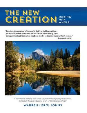 The New Creation: Katingal (Volume I) de Warren LeRoi Johns