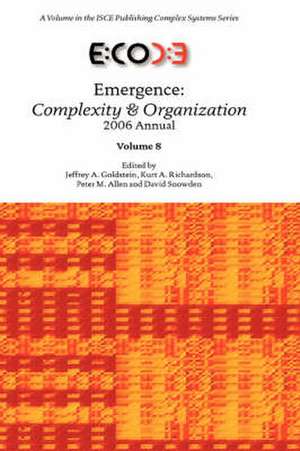 Emergence: Complexity & Organization 2006 Anuual de Jeffrey A. Goldstein