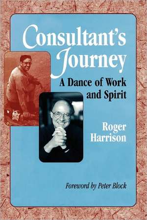 Consultant's Journey de Roger Harrison