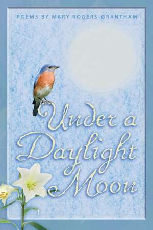 Under a Daylight Moon: An Alaskan Vampire Novel de Mary Rogers-Grantham