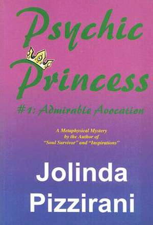 Psychic Princess de Jolinda Pizzirani