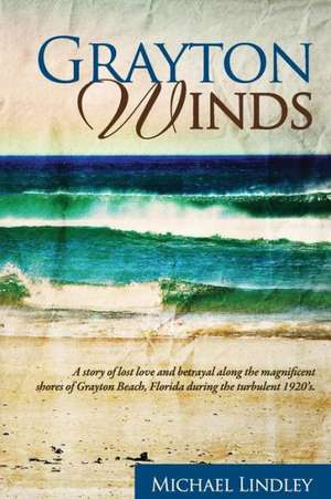 Grayton Winds de Michael Lindley