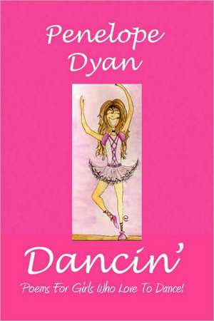 Dancin' de Penelope Dyan