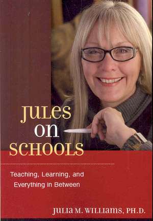 Jules on Schools de Julia M. Williams