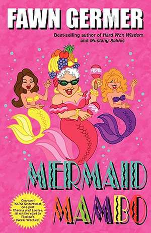 Mermaid Mambo de Fawn P. Germer