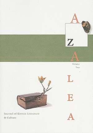 Azalea, Volume Two: Journal of Korean Literature & Culture de David R Mccann