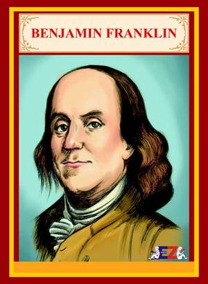 Benjamin Franklin de Ruchir Shah