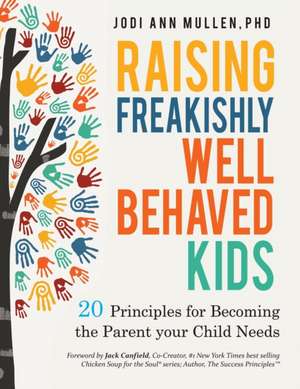 Freakishly Well-Behaved Kids de Jodi Ann Mullen