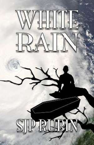 White Rain de Sally J. Rubin