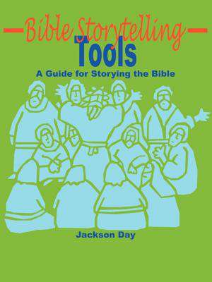 Bible Storytelling Tools de Jackson Day