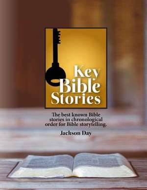 Key Bible Stories de Jack Day