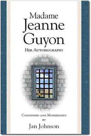 Madame Guyon de Jan Johnson