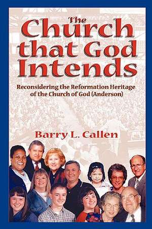 The Church That God Intends de Barry Callen