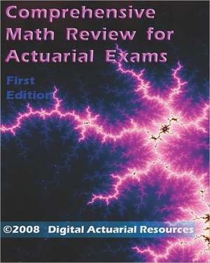 Comprehensive Math Review for Actuarial Exams: Dark of Night de Ryan Lloyd