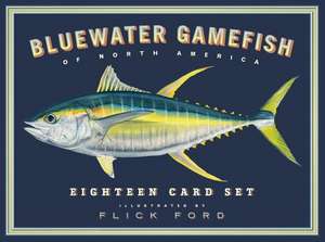 Bluewater Gamefish of North America Eighteen Card Set de Flick Ford